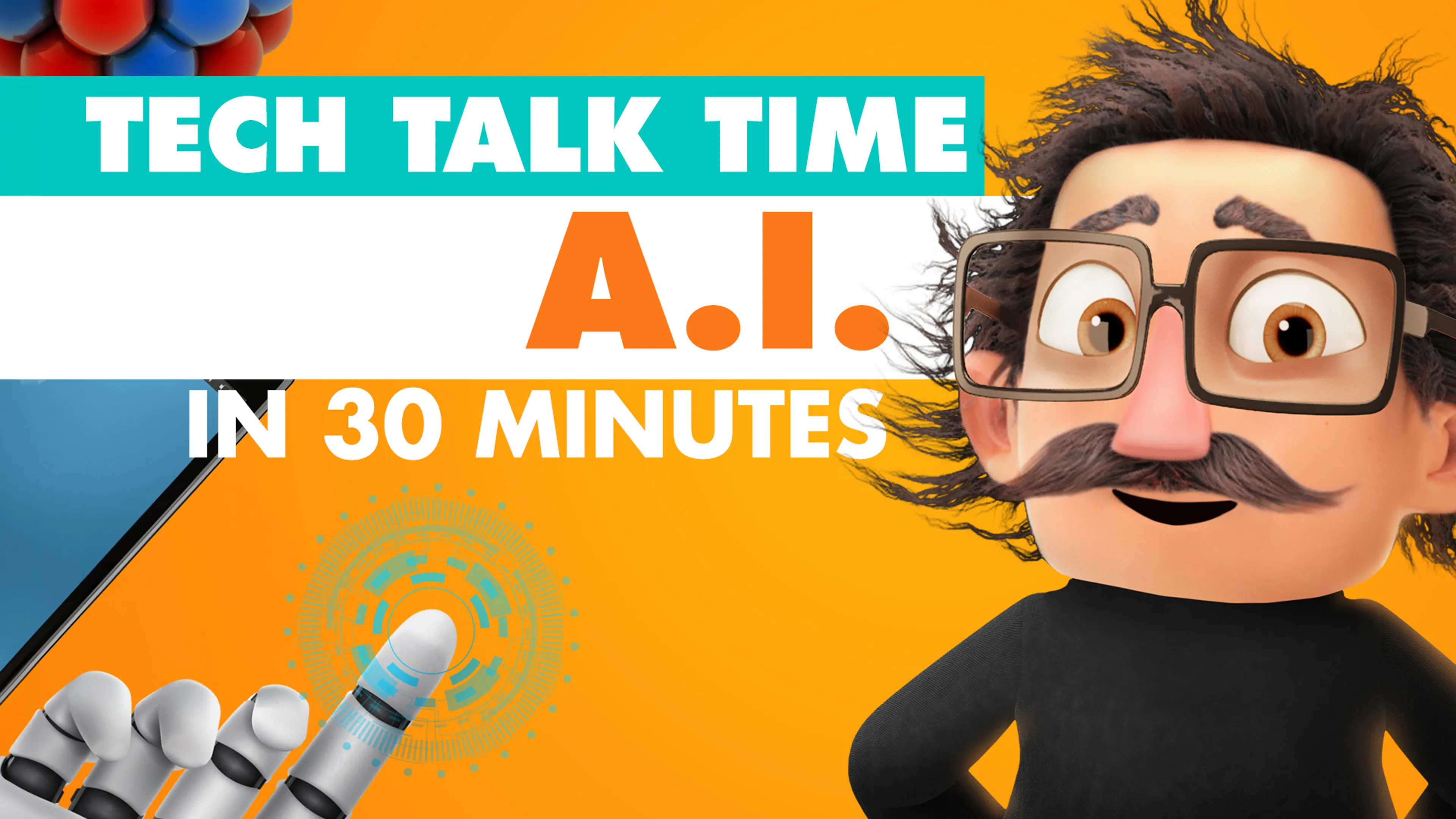 Tech Talk Time: AI In 30 Minutes poster